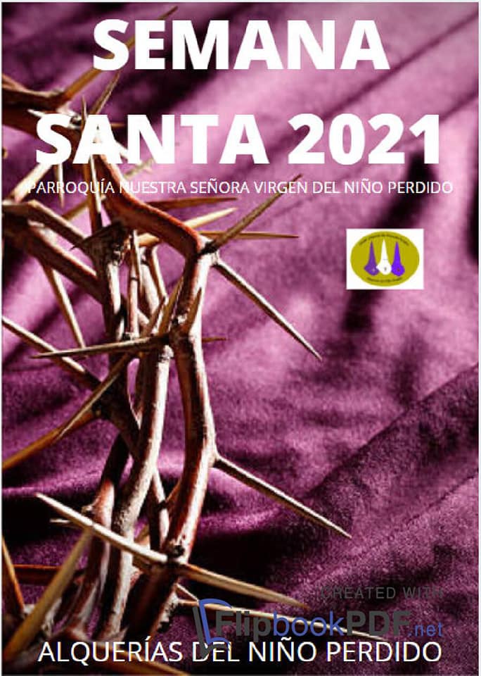 Semana Santa en Alquerías del Niño Perdido 2021 Alquerías del Niño Perdido / Les Alqueries